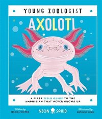bokomslag Axolotl (Young Zoologist)