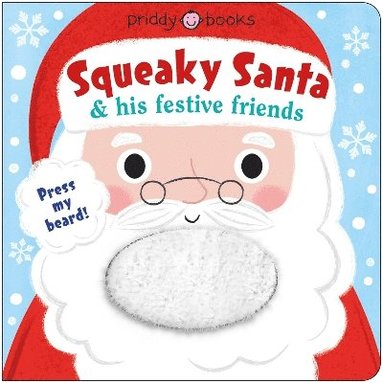 bokomslag Squeaky Santa & his festive friends