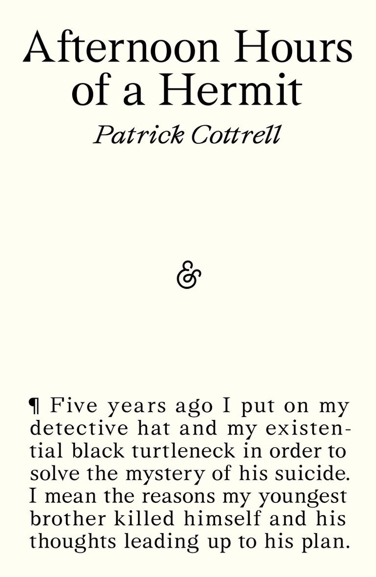 Patrick Cottrell - Afternoon Hours of a Hermit, Häftad. Tillgänglighet: Lägg i varukorg