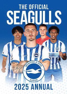 The Official Brighton & Hove Albion FC Annual 2025 1