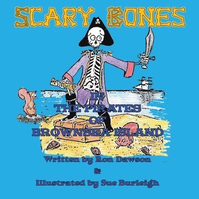 Scary Bones in the Pirates of Brownsea