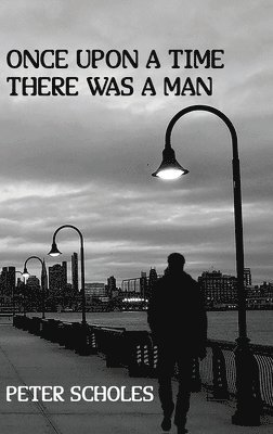 Once Upon a Time There Was a Man