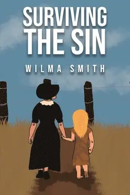 Wilma Smith - Surviving The Sin, Häftad. Tillgänglighet: Lägg i varukorg