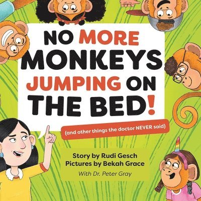No More Monkeys Jumping On The Bed! 1