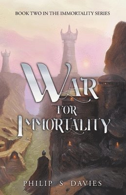 Philip S Davies - War for Immortality, Häftad