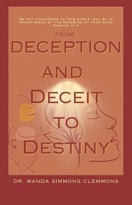 From Deception and Deceit to Destiny 1