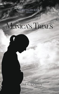 Monica's Trials 1