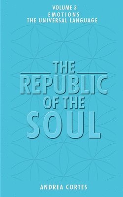 The Republic of the Soul 1