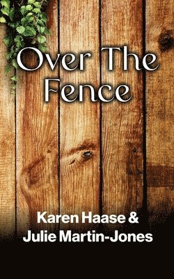 Over The Fence 1