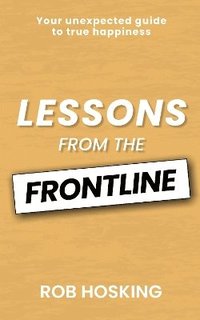 bokomslag LESSONS FROM THE FRONTLINE