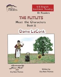 bokomslag FLITLITS, Meet the Characters, Book 11, Dame LaConk, 8+Readers, U.S. English, Confident Reading