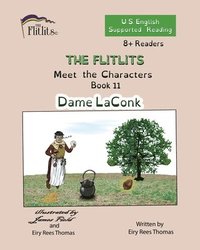 bokomslag FLITLITS, Meet the Characters, Book 11, Dame LaConk, 8+Readers, U.S. English, Supported Reading