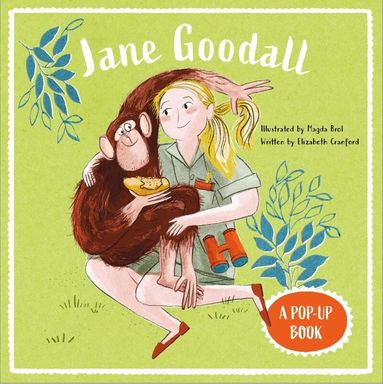 Elizabeth Cranford - Jane Goodall: A Pop-Up Book, Inbunden