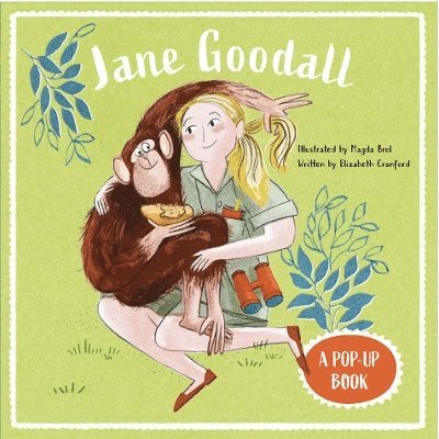 Jane Goodall: A Pop-Up Book 1