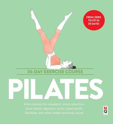 Jenny Hamilton, Stephen Taylor - Pilates: 30-Day Exercise Course, Häftad