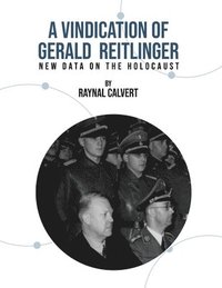 bokomslag A Vindication of Gerald Reitlinger
