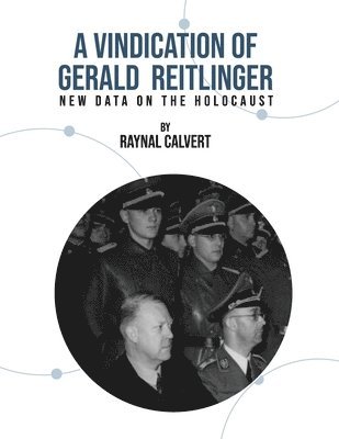 Raynal Calvert - Vindication of Gerald Reitlinger, Häftad