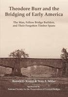 bokomslag Theodore Burr and the Bridging of Early America