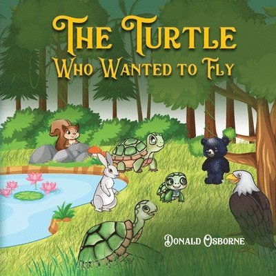 The Turtle Who Wanted to Fly 1