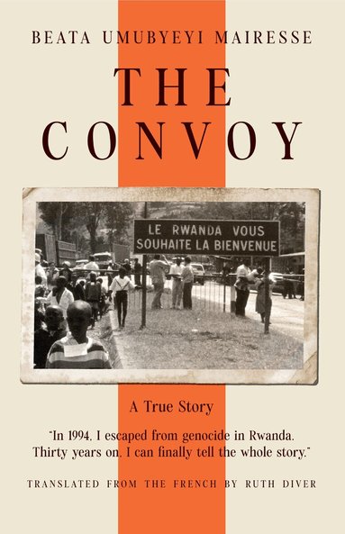 Beata Umubyeyi Mairesse - Convoy, Inbunden