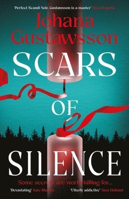Johana Gustawsson - Scars of Silence, Inbunden