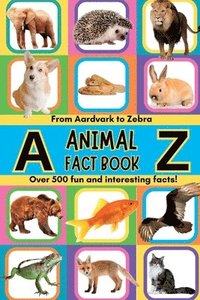 bokomslag A-Z Animal Facts For Kids