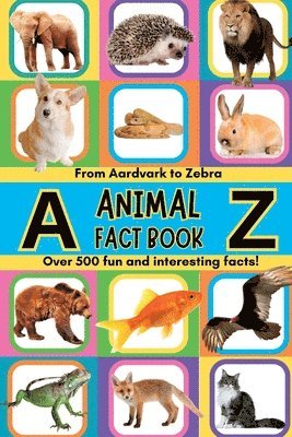 A-Z Animal Facts For Kids 1