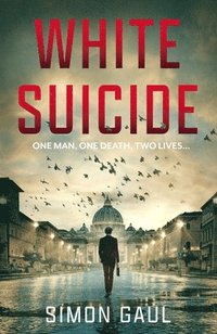 bokomslag White Suicide