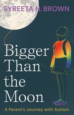 Bigger Than the Moon 1