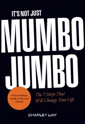 Charley Law - It’s Not Just Mumbo Jumbo, Inbunden