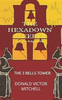 Helen Mitchell, Donald Victor Mitchell - Hexadown Sleeper and the Adjacents, Häftad