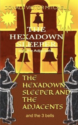 bokomslag The Hexadown Sleeper and the Adjacents