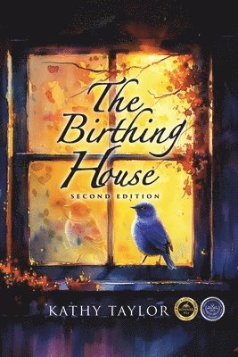 Kathy Taylor - Birthing House, Häftad