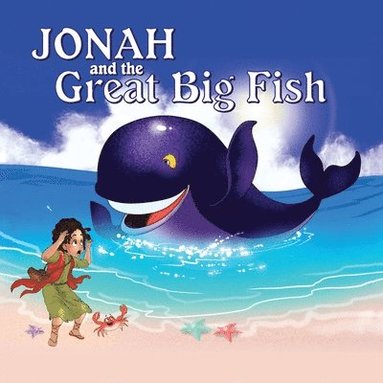 Olam & Kat Ray-Imanuel - Jonah and the great big fish, Häftad