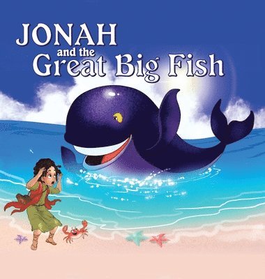 Olam & Kat Ray-Imanuel, Olam &. Kat Ray-Imanuel - Jonah and the great big fish, Inbunden