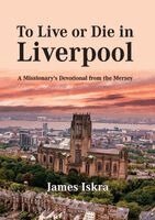 James Iskra - To Live or Die in Liverpool, Häftad