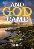 Gill Silver - And God Came, Häftad
