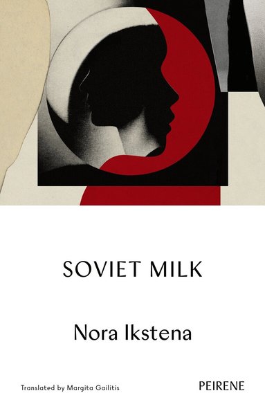 Nora Ikstena - Soviet Milk, Häftad