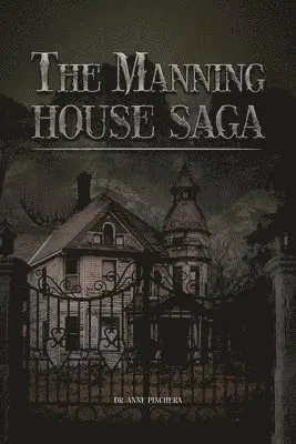 Anne Pinchera - Manning House Saga, Häftad. Tillgänglighet: Lägg i varukorg