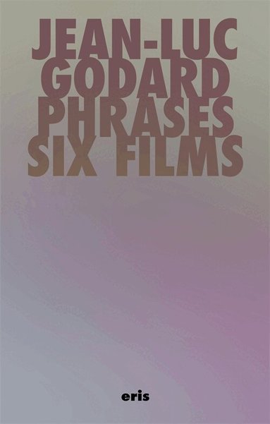 Jean-Luc Godard - Phrases, Häftad