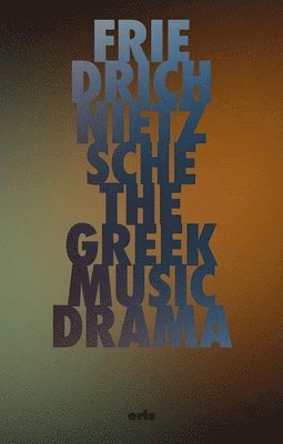 bokomslag Greek Music Drama