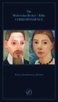 bokomslag The Modersohn-Becker/Rilke Correspondence
