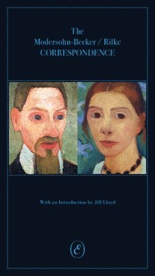 The Modersohn-Becker/Rilke Correspondence 1
