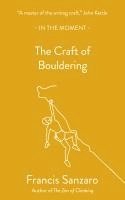 bokomslag The Craft of Bouldering