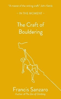 bokomslag The Craft of Bouldering