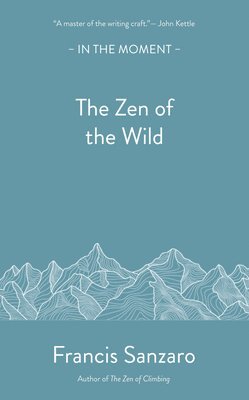 bokomslag Zen of the Wild