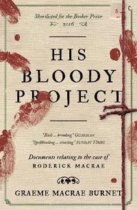 bokomslag His Bloody Project