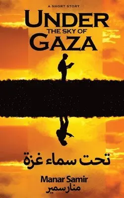 Manar Samir - Under the Sky of Gaza, Häftad. Tillgänglighet: Lägg i varukorg
