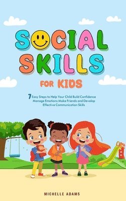 Michelle Adams - Social Skills for Kids, Inbunden