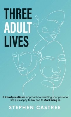 bokomslag Three Adult Lives